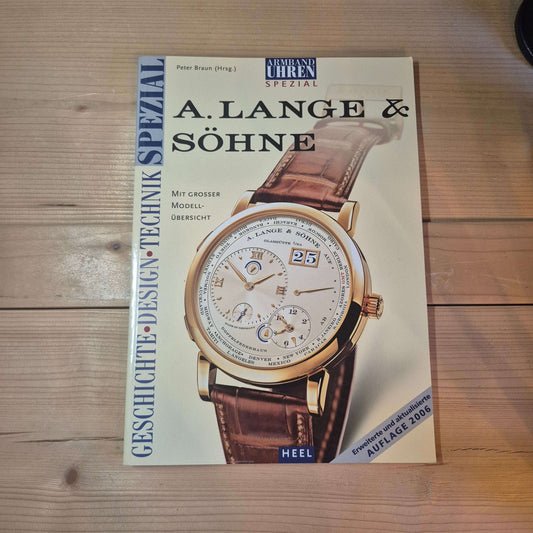 Amrband und Uhren Spezial A. Lange & Söhne 2006 (duitstalig)